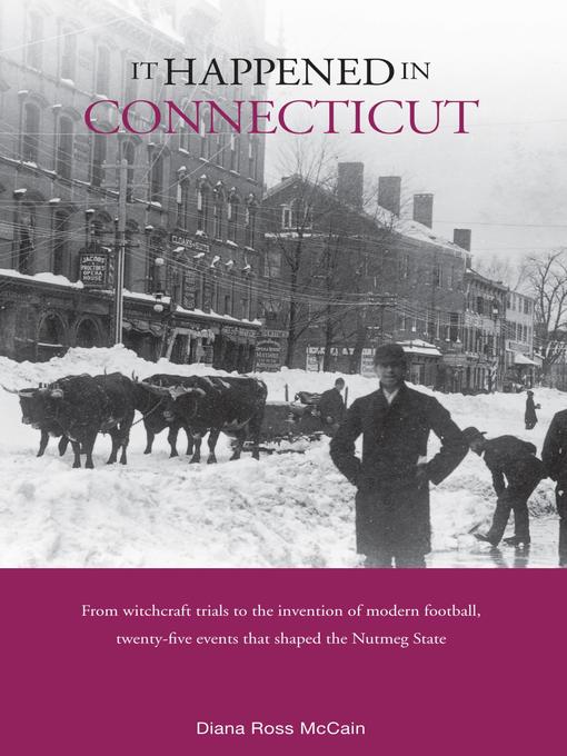 Title details for It Happened in Connecticut by Diana Ross McCain - Available